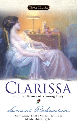 Clarissa, Or The History of a Young Lady: (Abridged Edition) (Signet Classics)