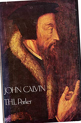 John Calvin: A biography
