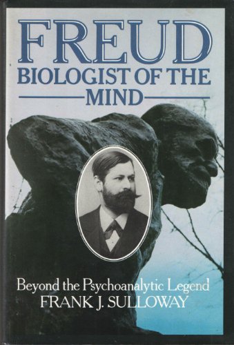 Freud Biologist Of The Mind