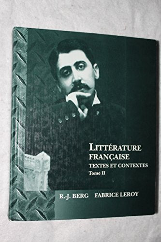 Litterature Francaise: Textes et Contextes