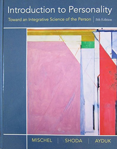 Introduction to Personality: Toward an Integrative Science of the Person