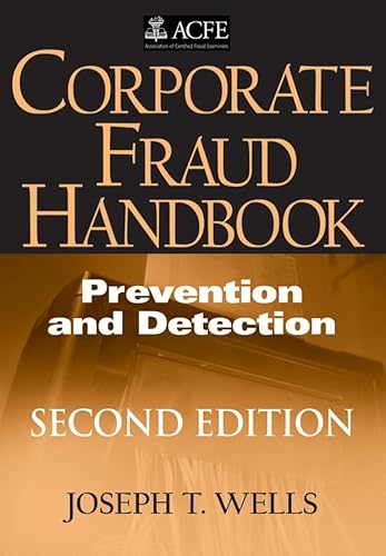 Corporate Fraud Handbook: Prevention and Detection