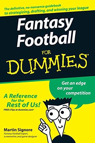 Fantasy Football For Dummies (For Dummies Series)