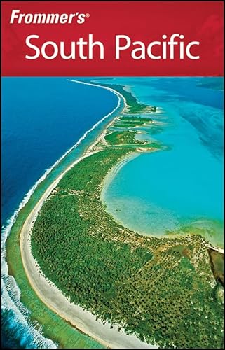 Frommer's South Pacific (Frommer's Complete Guides)