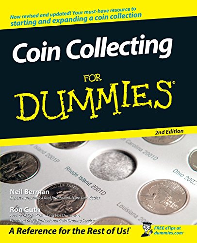 Coin Collecting For Dummies 2e (For Dummies Series)