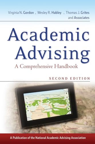 Academic Advising: A Comprehensive Handbook (Jossey-Bass Higher & Adult Education)