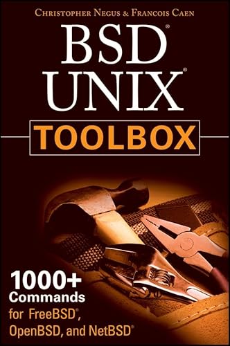 BSD UNIX Toolbox: 1000+ Commands for FreeBSD, OpenBSD and NetBSD