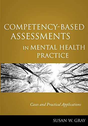 Competency-Based Assessments in Mental Health Practice: Cases and Practical Applications