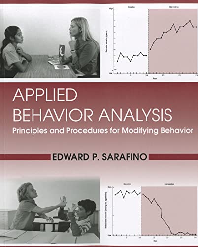 Applied Behavior Analysis: Principles and Procedures for Modifying Behavior