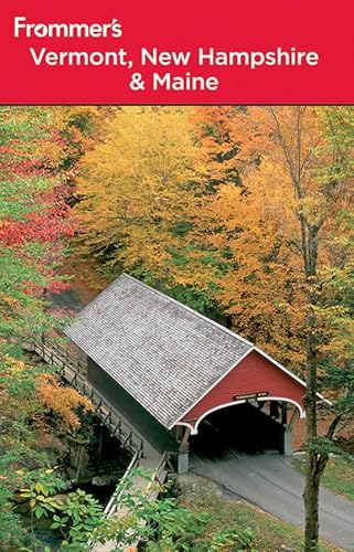 Frommer's Vermont, New Hampshire & Maine