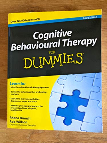 Cognitive Behavioural Therapy Dummies 2e