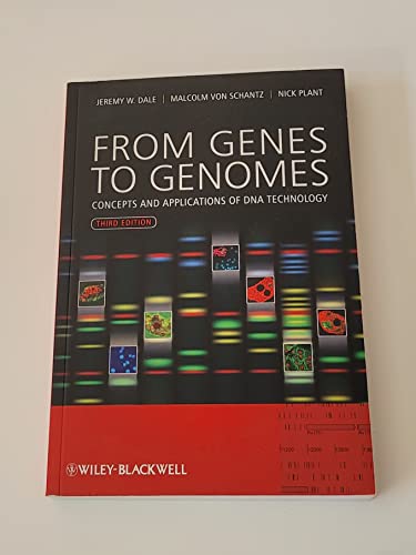 From Genes to Genomes: Concepts and Applications of DNA Technology, 3rd Edition