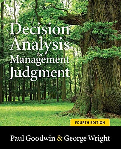 Decision Analysis for Management 4e: Fourth Edition
