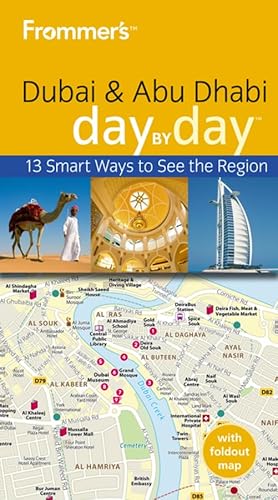 Frommer's Dubai and Abu Dhabi Day by Day (Frommer's Day by Day - Pocket)