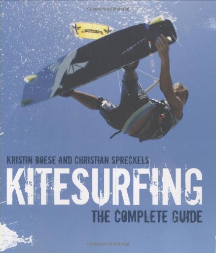 Kitesurfing: The Complete Guide