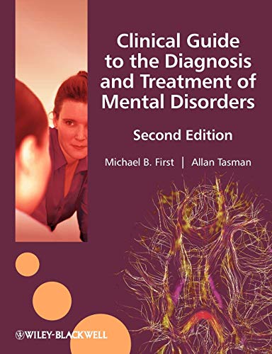 Clinical Guide to the Diagnosis and Treatment of Mental Disorders