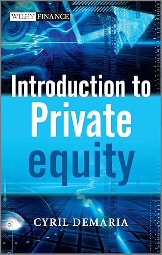 Introduction to Private Equity (The Wiley Finance Series)