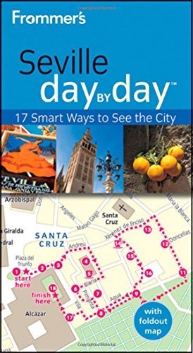 Frommer's Seville Day By Day (Frommer's Day by Day - Pocket)