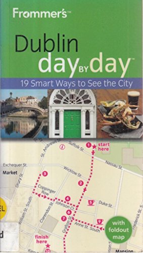 Frommer's Dublin Day By Day (Frommer's Day by Day - Pocket)