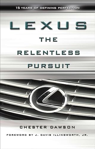 Lexus: The Relentless Pursuit