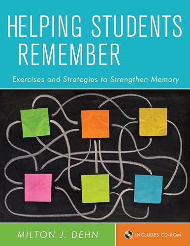 Helping Students Remember, Includes CD-ROM: Exercises and Strategies to Strengthen Memory