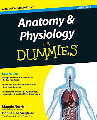 Anatomy & Physiology for Dummies