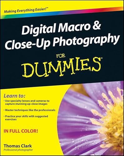 Digital Macro & Close-Up Photography for Dummies