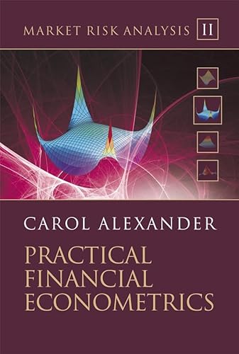 Market Risk Analysis, Practical Financial Econometrics (The Wiley Finance Series)