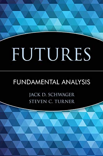 Futures: Fundamental Analysis (Wiley Finance)
