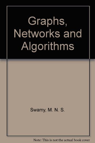 Graphs, Networks, and Algorithms