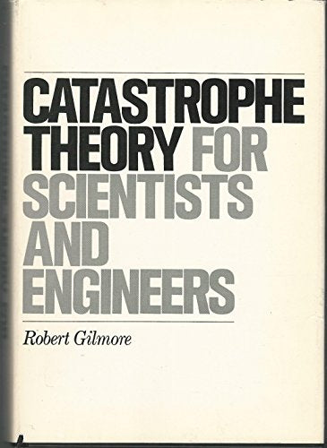 Catastrophe Theory for Scientists and Engineers