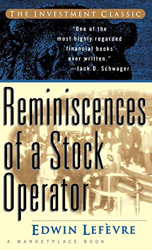 Reminiscences of a Stock Operator (A Marketplace Book)