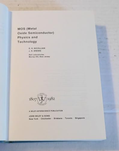 MOS (Metal Oxide Semiconductor) Physics and Technology