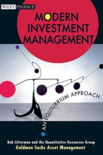 Modern Investment Management: An Equilibrium Approach (Wiley Finance)