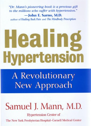 Healing Hypertension: A Revolutionary New Approach