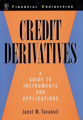 Credit Derivatives: A Guide to Instruments and Applications