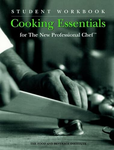 Cooking Essentials for the New Professional Chef Student Workbook