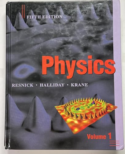 Physics, Volume 1