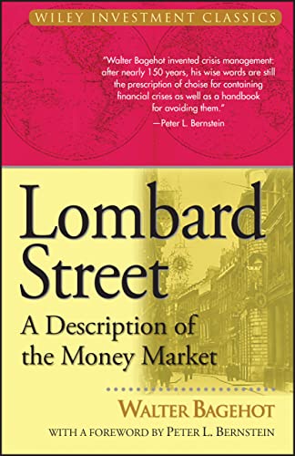 Lombard Street: A Description of the Money Market