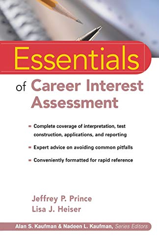 Essentials of Career Interest Assessment (Essentials of Psychological Assessment)