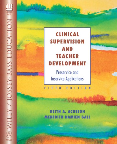 Clinical Supervision and Teacher Development: Preservice and Inservice Applications