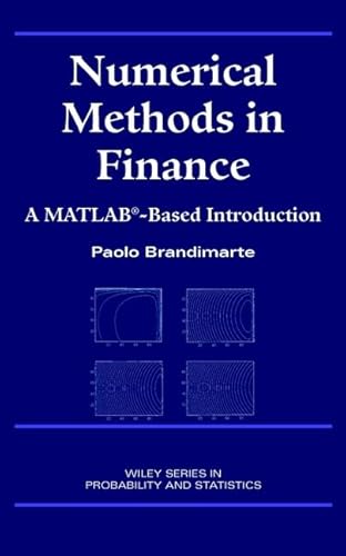 Numerical Methods in Finance: A MATLAB-Based Introduction