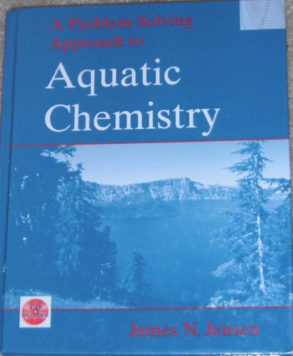A Problem-Solving Approach to Aquatic Chemistry