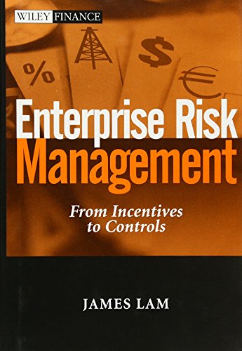 Enterprise Risk Management: From Incentives to Controls