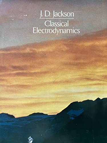 Classical Electrodynamics, 2nd Edition