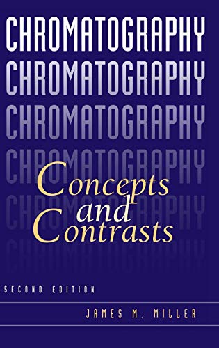 Chromatography: Concepts and Contrasts