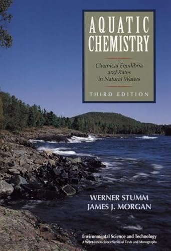 Aquatic Chemistry: Chemical Equilibria and Rates in Natural Waters