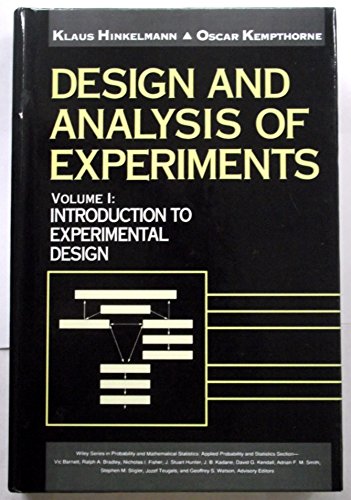 Design and Analysis of Experiments, Introduction to Experimental Design (Wiley Series in Probability and Statistics) (Volume 1)