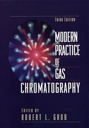 Modern Practice of Gas Chromatography
