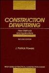 Construction Dewatering: New Methods and Applications (Wiley Series of Practical Construction Guides)